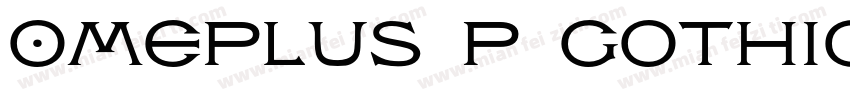 OmePlus P Gothic light字体转换